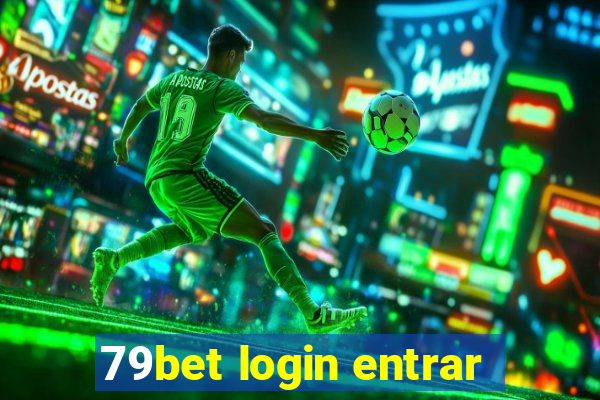 79bet login entrar